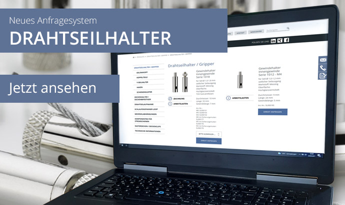 Neues Anfragesystem Drahtseilhalter / Seilabhängungen